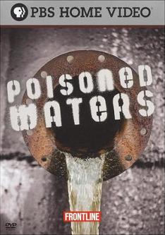 PBS Frontline Poisoned Waters documentary image